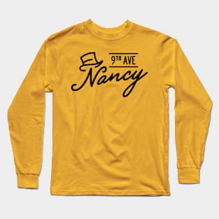 Ninth Avenue Nancy (BLACK FONT) Long Sleeve T-Shirt
